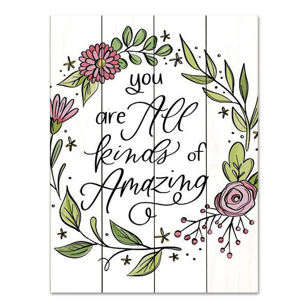 MakeWells MW125PAL - MW125PAL - All Kinds of Amazing - 12x16 Inspirational, You are All Kinds of Amazing, Typography, Signs, Motivational, Flowers, Pink Flowers, Wreath, Spring from Penny Lane