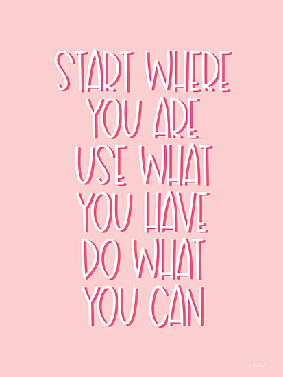 Martina Pavlova PAV377 - PAV377 - Start Where You Are - 12x16 Start Where You Are, Motivational, Tween, Pink and White, Signs from Penny Lane