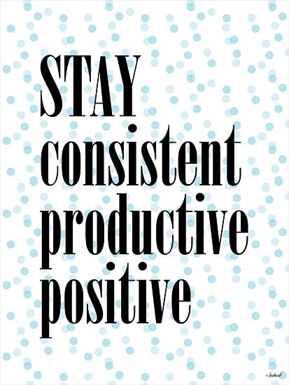 Martina Pavlova PAV378 - PAV378 - Stay Consistent - 12x16 Stay Consistent, Polka Dots, Motivational, Tween, Signs from Penny Lane