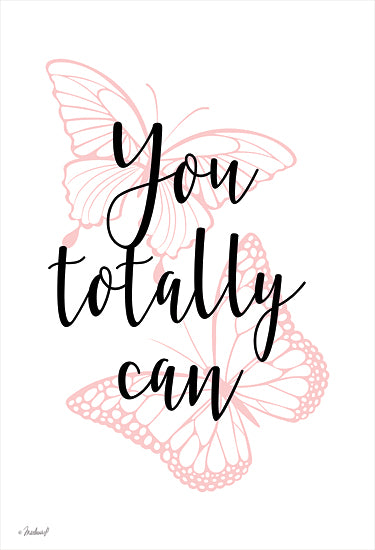 Martina Pavlova PAV407 - PAV407 - You Totally Can - 12x16 You Totally Can, Butterflies, Pink and White,, Tween, Signs, Motivational from Penny Lane