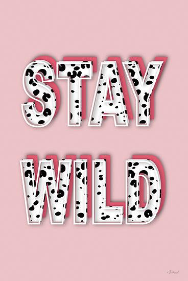 Martina Pavlova PAV524 - PAV524 - Stay Wild - 12x18 Inspirational, Stay Wild, Typography, Signs, Textual Art, Motivational, Tween, Girl, Pink from Penny Lane