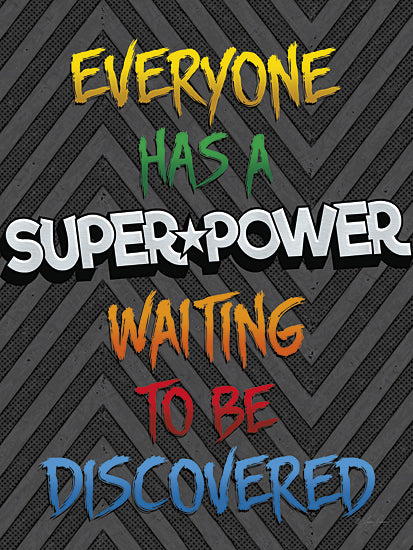 Lauren Rader RAD1137 - Everyone Has a Super Power - Superheroes, Signs, Inspirational from Penny Lane Publishing