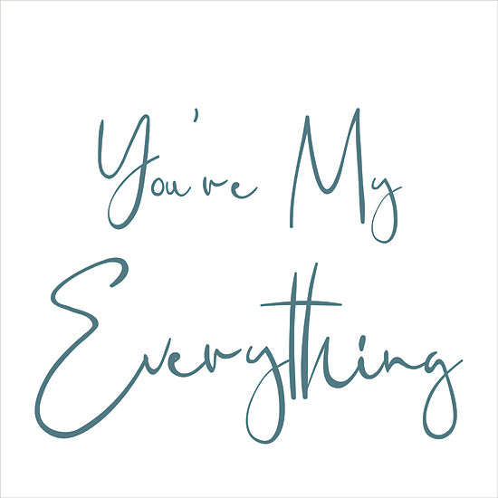 Lauren Rader RAD1407 - RAD1407 - You're My Everything - 12x12 Wedding, Inspirational, You're My Everything, Typography, Signs, Textual Art, Couples, Spouses from Penny Lane
