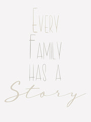 RAD1412 - Every Family has a Story - 12x16