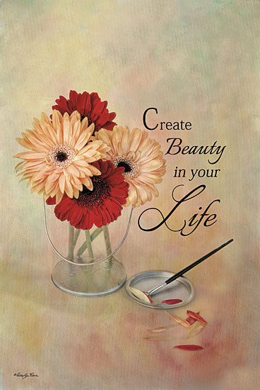 Robin-Lee Vieira RLV428 - Create Beauty in Your Life - Bucket, Daisies, Inspirational from Penny Lane Publishing