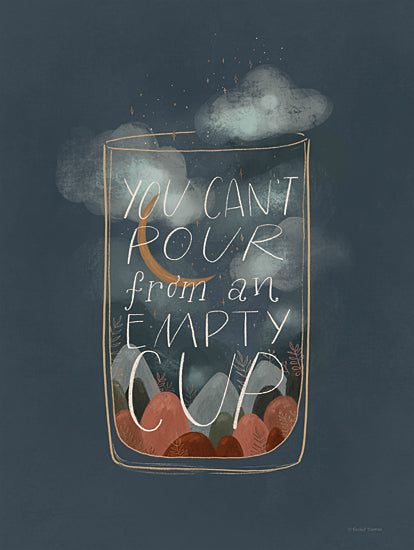 Rachel Nieman RN459 - RN459 - You Can't Pour from an Empty Cup - 12x16 You Can't Pour from an Empty Cup, Quote, Norm Kelly, Motivational, Typography, Signs from Penny Lane