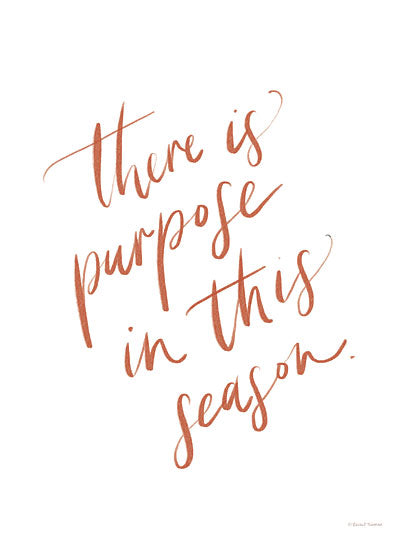 Rachel Nieman RN489 - RN489 - There is Purpose in This Season - 12x16 Fall, Typography, Signs, There is a Purpose to This Season, Orange from Penny Lane