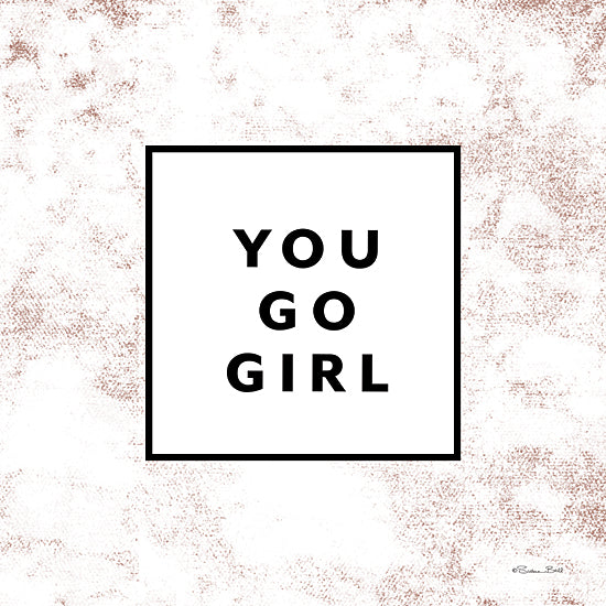Susan Ball SB1029 - SB1029 - You Go Girl - 12x12 You Go Girl, Empowering, Tween, Typography, Signs from Penny Lane