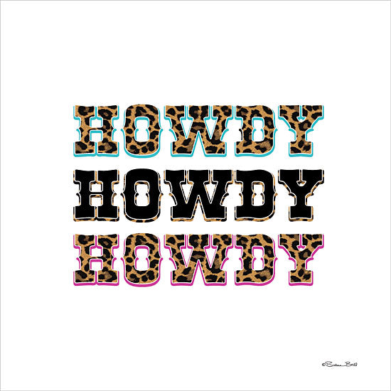 Susan Ball SB1228 - SB1228 - Howdy    - 12x12 Greeting, Howdy, Typography, Signs, Textual Art, Leopard Print, Country from Penny Lane