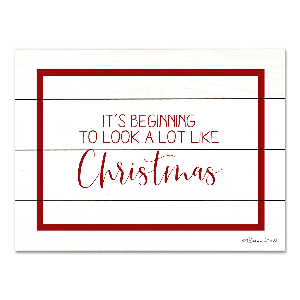 Susan Ball SB648PAL - SB648PAL - It's Beginning to Look…   - 16x12 Christmas, Holidays, Typography, Signs, Textual Art, It's Beginning to Look a Like Lot Christmas, Red & White, Winter from Penny Lane