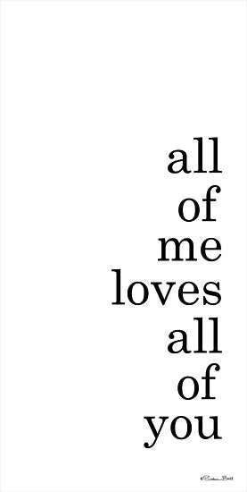Susan Ball SB772 - SB772 - All of Me - 9x18 Signs, Typography, All of Me, Love, Black & White from Penny Lane