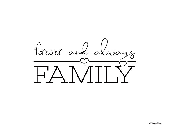 Susan Ball SB788 - SB788 - Forever and Always Family - 16x12 Family, Forever and Always, Signs, Black & White from Penny Lane