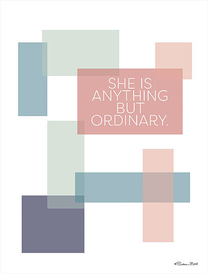 Susan Ball SB823 - SB823 - Anything But Ordinary - 12x16 Anything But Ordinary, Abstract, Tween, Motivational, Squares, Signs from Penny Lane