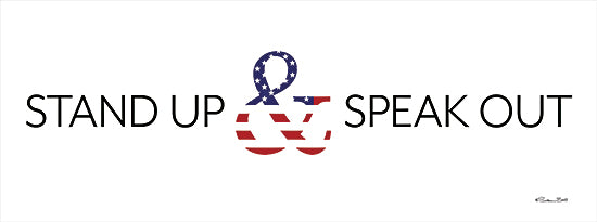 Susan Ball SB902 - SB902 - Stand Up and Speak Out - 18x6 Stand Up & Speak Out, Patriotic, Red, White & Blue, Signs, Social Justice from Penny Lane