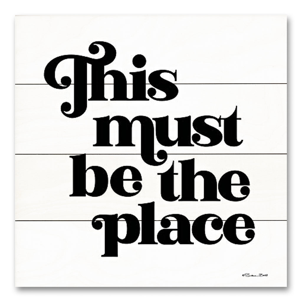 Susan Ball SB982PAL - SB982PAL - This Must Be the Place - 12x12 Home, Inspirational, This Must Be the Place, Typography, Signs, Black & White from Penny Lane