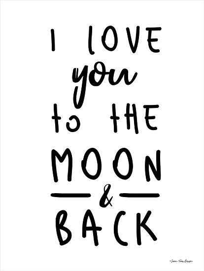 Seven Trees Design ST691 - ST691 - To the Moon    - 9x18 Signs, Typography, Love, Black & White, To the Moon from Penny Lane