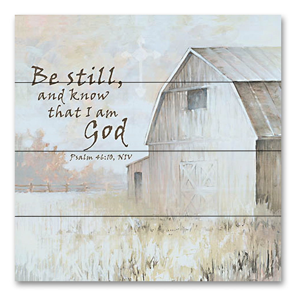 White Ladder WL189PAL - WL189PAL - Be Still Barn - 12x12 Religious, Be Still and Know That I Am God, Bible Verse, Psalms, Typography, Signs, Barn, Farm, Abstract, Fall from Penny Lane