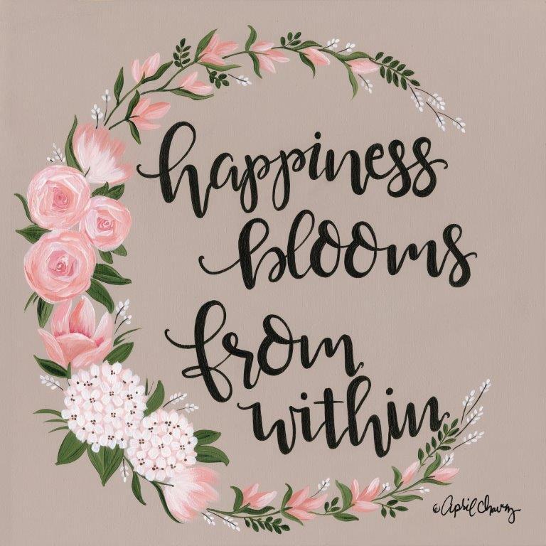 April Chavez AC116 - AC116 - Happiness Blooms from Within   - 12x12 Signs, Calligraphy, Flowers, Happiness from Penny Lane