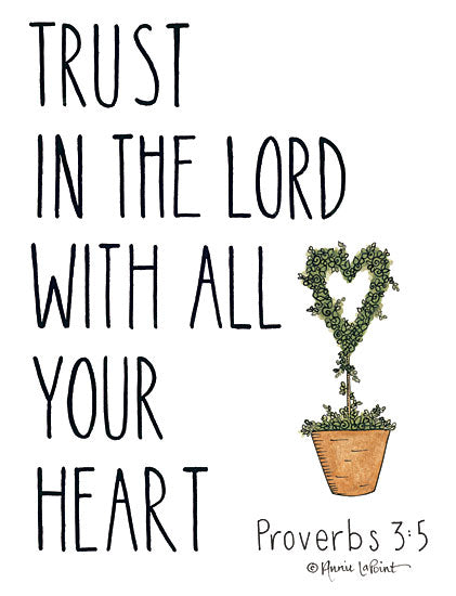 Annie LaPoint ALP1797 - Trust in the Lord With All Your Heart - 12x16 Trust in the Lord, Hearts, Proverbs, Bible Verse, Topiary from Penny Lane