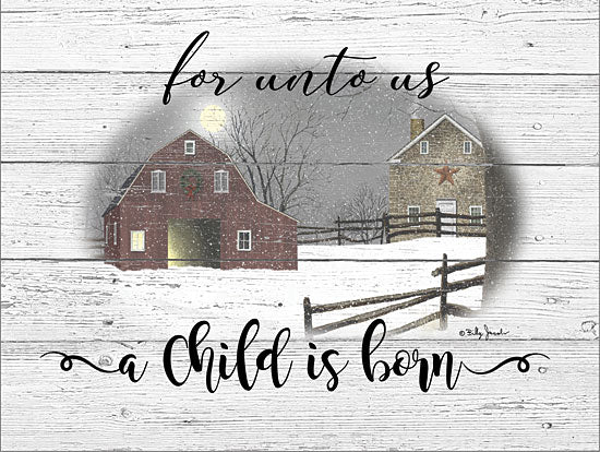 Billy Jacobs BJ1248 - BJ1248 - A Child is Born - 16x12 Signs, Wood Planks, Barn, Farmhouse, Typography, Christmas from Penny Lane