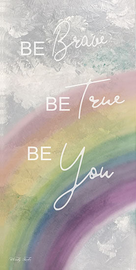 Cindy Jacobs CIN1206 - Be Brave Be Brave, Be Free, Be You, Rainbow, Motivating from Penny Lane