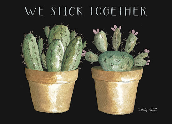 Cindy Jacobs CIN1535 - CIN1535 - We Stick Together Cactus    - 16x12 Signs, Typography, Humor, Cactus, Plants, Greenery from Penny Lane