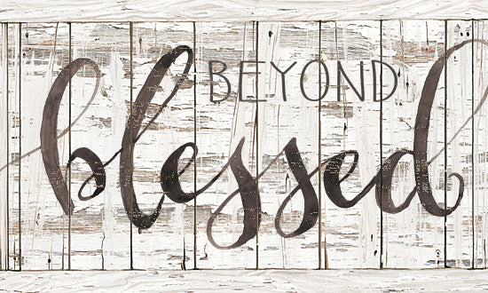 Cindy Jacobs CIN1595 - Beyond Blessed  - 18x12 Beyond Blessed, White Wood, Calligraphy, Love, Signs from Penny Lane