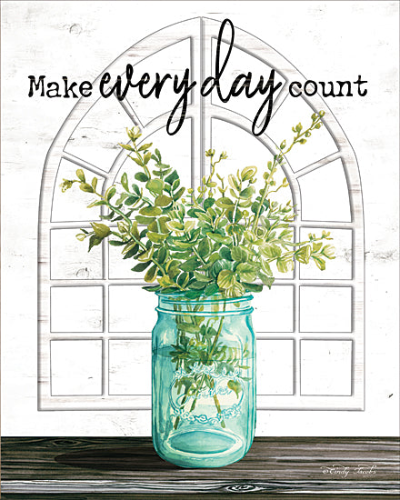 Cindy Jacobs CIN1656 - CIN1656 - Make Everyday Count - 12x16 Signs, Typography, Greenery, Window, Mason Jar, Make Everyday Count from Penny Lane