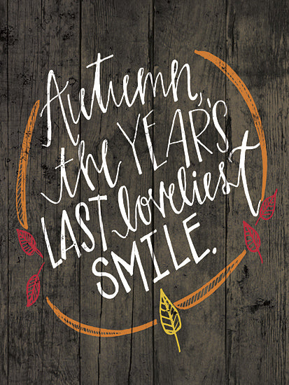 Dogwood DOG126 - Autumn Loveliest Smile - Autumn, Smile, Leaves, Chalkboard from Penny Lane Publishing