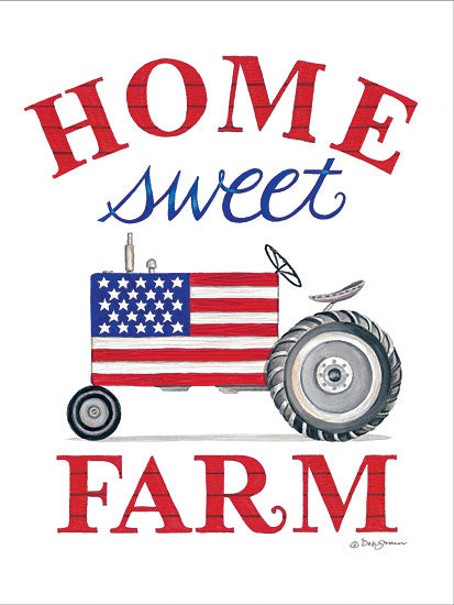 Deb Strain DS1660 - Home Sweet Farm - Tractor, USA, American Flag, Farm, How Sweet Farm, July 4th from Penny Lane Publishing