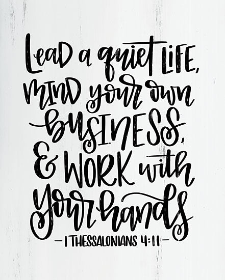Imperfect Dust DUST105 - Lead a Quiet Life Bible Verse, Thessalonians, Advise, Calligraphy from Penny Lane