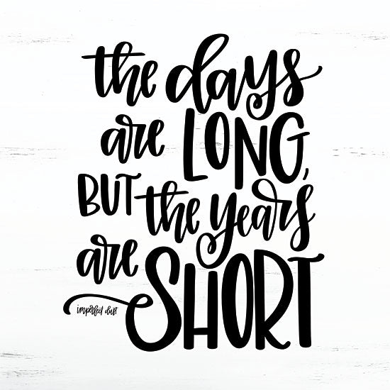 Imperfect Dust DUST238 - Years are Short Days Long, Years Short, Calligraphy, Signs from Penny Lane