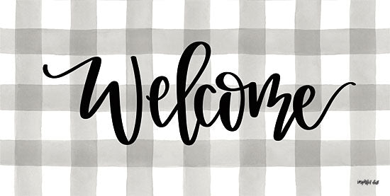 Imperfect Dust DUST248 - Welcome - 18x9 Welcome, Gingham, Plaid, Gray and White, Signs from Penny Lane