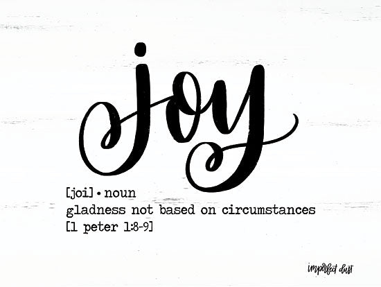 Imperfect Dust DUST260 - DUST260 - Joy - 12x12 Black & White, Signs, Definition, Peter 1:8-9, Typography from Penny Lane