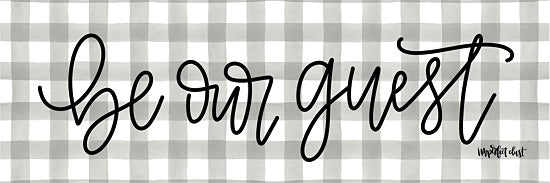 Imperfect Dust DUST364 - DUST364 - Buffalo Plaid Be Our Guest - 18x6 Buffalo Plaid, Be Our Guest, Calligraphy, Signs from Penny Lane