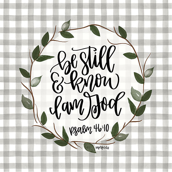 Imperfect Dust DUST416 - DUST416 - Be Still - 12x12 Biblical, Calligraphy, Wreath, Be Still and Know, Bible Verse, Psalm  from Penny Lane