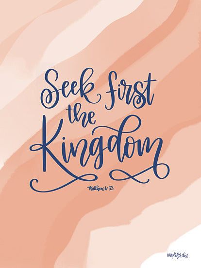 Imperfect Dust DUST448 - DUST448 - Seek First the Kingdom - 12x16 Bible Verse, Matthew, Signs, Religious, Calligraphy from Penny Lane
