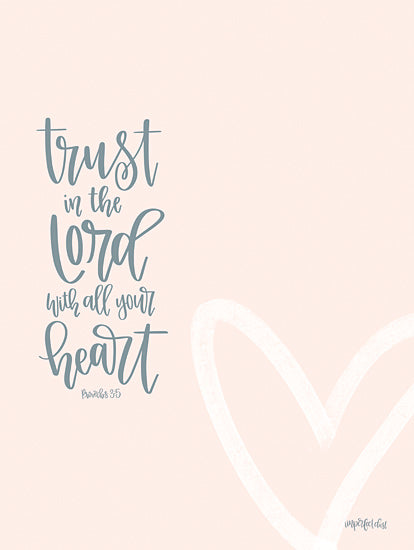 Imperfect Dust DUST449 - DUST449 - Trust in the Lord - 12x16 Proverbs, Trust in the Lord, Calligraphy, Heart, Signs, Religious from Penny Lane