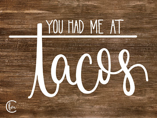 Fearfully Made Creations FMC122 - FMC122 - You Had Me at Tacos     - 16x12 Tacos, Humorous, Signs from Penny Lane