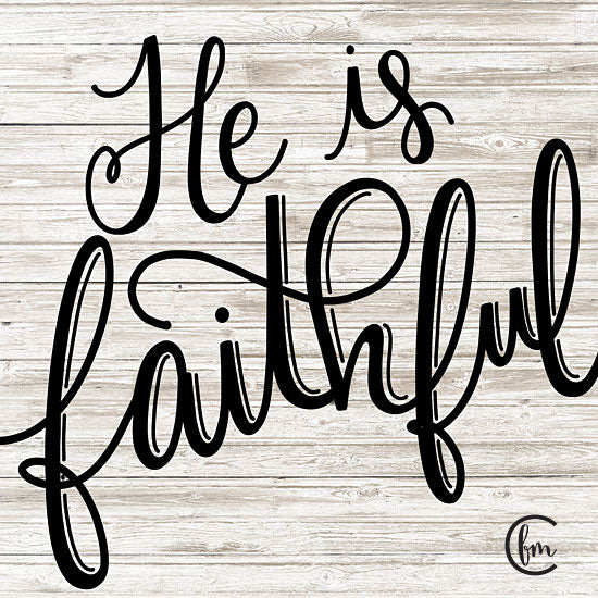 Fearfully Made Creations FMC146 - He is Faithful - 12x12 He is Faithful, Calligraphy, Signs from Penny Lane