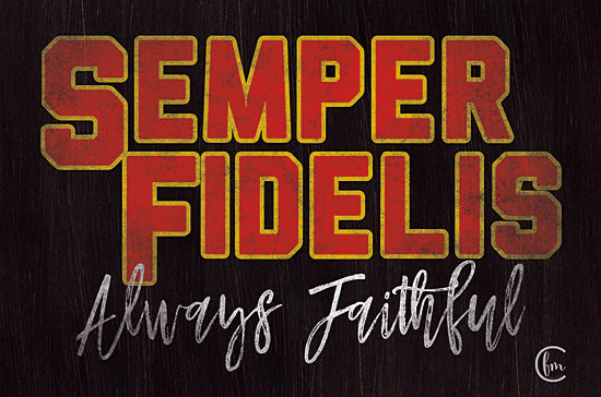 Fearfully Made Creations FMC167 - FMC167 - Semper Fidelis - 18x12 Semper Fidelis, Marines, Military, Always Faithful, Signs from Penny Lane