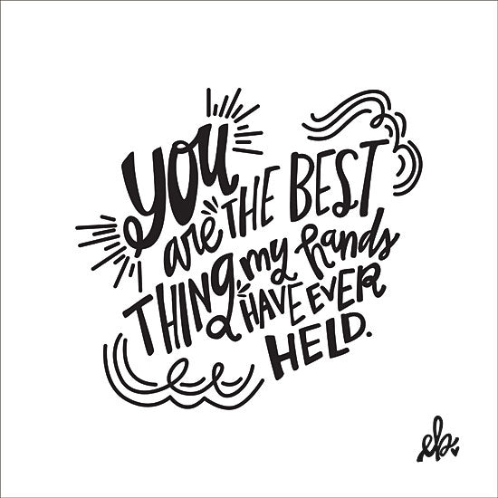 Erin Barrett FTL107 - The Best Thing - 12x12 The Best Thing, Signs, Black & White, Babies from Penny Lane
