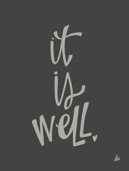 Erin Barrett FTL207 - It is Well - 12x16 It is Well, Inspirational, Signs from Penny Lane