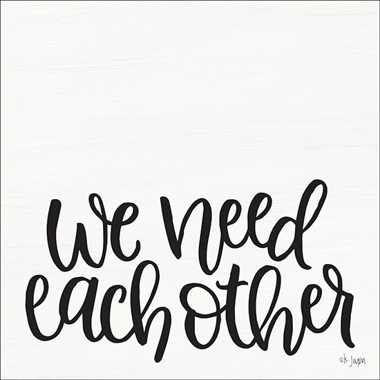Jaxn Blvd. JAXN122 - We Need Each Other We Need Each Other, Calligraphy, Modern, Signs from Penny Lane
