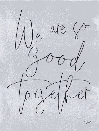 Jaxn Blvd. JAXN229 - We Are So Good Together We Are So Good Together, Gray, Signs from Penny Lane