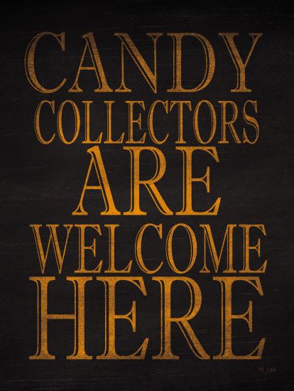 Jaxn Blvd. JAXN296 - Candy Collectors - 12x16 Welcome, Candy Collectors, Halloween, Signs from Penny Lane