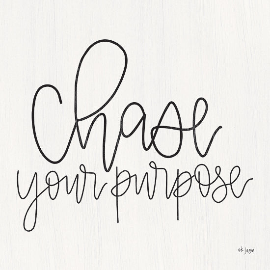 Jaxn Blvd. JAXN389 - JAXN389 - Chase Your Purpose - 12x12 Chase Your Purpose, Calligraphy, Motivational, Signs from Penny Lane