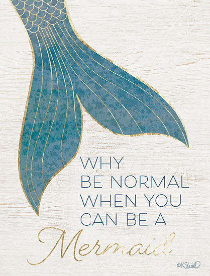 Kate Sherrill KS100 - Why be Normal? - 12x16 Mermaid, Normal, Whimsical, Fantasy from Penny Lane