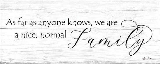 Lori Deiter LD1299 - Normal Family Family, Normal, Calligraphy, Humor, Signs from Penny Lane