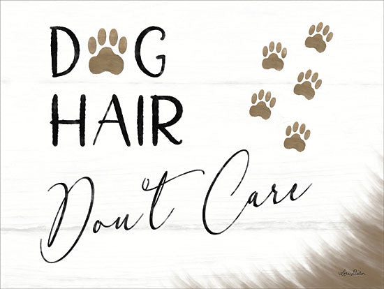 Lori Deiter LD1316 - Dog Hair, Don't Care  Dog, Hair, Paw Prints, Humor from Penny Lane